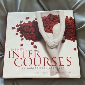 The New Intercourses - an aphrodisiac cookbook